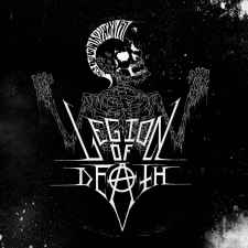 LEGION OF DEATH - Legion of Death Re-Release CD